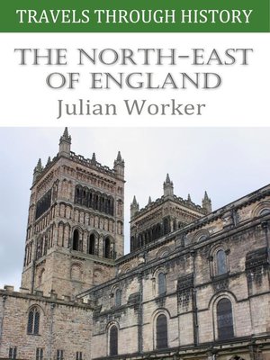 cover image of Travels through History: The North-East of England